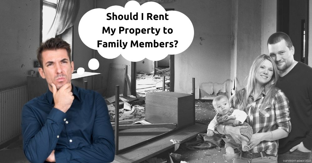Should I Rent My Property to Family Members?