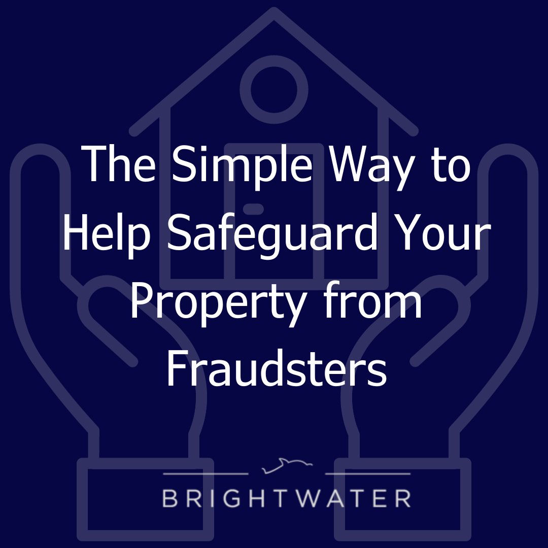 The Simple Way to Help Safeguard Your Property from Fraudsters